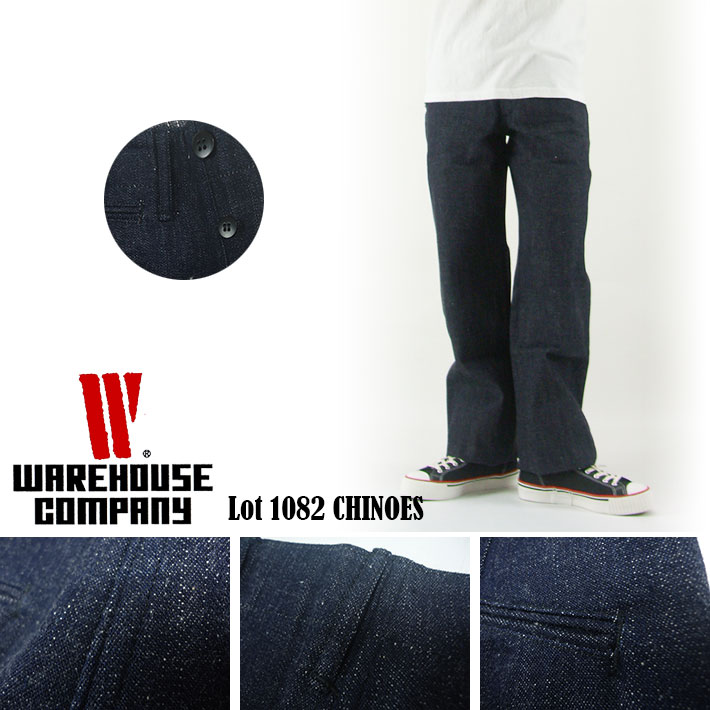 WAREHOUSE ウエアハウス Lot.1082 CHINOES インディゴデニム -JOE-